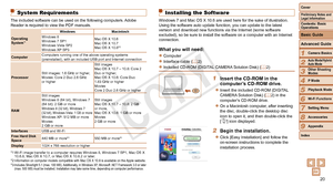 Page 2020
1
2
3
4
5
6
7
8
9
Preliminary Notes and 
Legal Information
Contents: Basic 
Operations
Advanced Guide
Camera Basics
Auto Mode/Hybrid 
Auto Mode
Other Shooting 
Modes
Playback Mode
Wi-Fi Functions
Setting Menu
Accessories
Appendix
Index P Mode
Cover 
Basic Guide
System Requirements
The included software can be used on the following computers. Adobe 
Reader is required to view the PDF manuals.
Operating 
System*1
Windows
Macintosh
Windows 8
Windows 7 SP1
Windows Vista SP2
Windows XP SP3 Mac OS X 10.6...