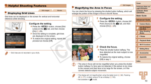 Page 5050
1
3
4
5
6
7
8
9
Preliminary Notes and 
Legal Information
Contents: Basic 
OperationsCamera Basics
Other Shooting 
Modes
Playback Mode
Wi-Fi Functions
Setting Menu
Accessories
Appendix
Index
Basic Guide
P Mode
Cover 
Advanced Guide
2Auto Mode/Hybrid 
Auto Mode
Helpful Shooting Features
Still ImagesMovies
Displaying Grid Lines
Grid lines can be displayed on the screen for vertical and horizontal 
reference while shooting.
Configure	the	setting.
zzPress the  button, choose [Grid 
Lines] on the [4] tab,...