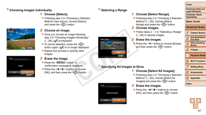 Page 9797
1
2
3
4
6
7
8
9
Preliminary Notes and 
Legal Information
Contents: Basic 
OperationsCamera Basics
Auto Mode/Hybrid 
Auto Mode
Other Shooting 
Modes
Wi-Fi Functions
Setting Menu
Accessories
Appendix
Index
Basic Guide
P Mode
Cover 
5
Advanced Guide
Playback Mode
Choosing Images Individually
1 Choose [Select].
zzFollowing	step	2	in	“Choosing	a	Selection	Method”	(see	above),	choose	[Select]	and press the  button.
2 Choose an image.
zzOnce	you	choose	an	image	following	step	2	in	“Choosing	Images...