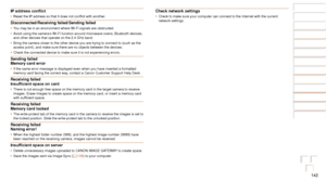 Page 142142
Before Use
Basic Guide
Advanced Guide
Camera Basics
Auto Mode / Hybrid 
Auto Mode
Other Shooting 
Modes
P Mode
Playback Mode
Wi-Fi Functions
Setting Menu
Accessories
Appendix
Index
Before Use
Basic Guide
Advanced Guide
Camera Basics
Auto Mode / Hybrid 
Auto Mode
Other Shooting 
Modes
P Mode
Playback Mode
Wi-Fi Functions
Setting Menu
Accessories
Appendix
Index
IP	address	conflict•	Reset the IP address so that it does not conflict with another.
Disconnected/Receiving failed/Sending failed•	You may be...