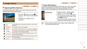 Page 5555
Before Use
Basic Guide
Advanced Guide
Camera Basics
Auto Mode / Hybrid 
Auto Mode
Other Shooting 
Modes
P Mode
Playback Mode
Wi-Fi Functions
Setting Menu
Accessories
Appendix
Index
Before Use
Basic Guide
Advanced Guide
Camera Basics
Auto Mode / Hybrid 
Auto Mode
Other Shooting 
Modes
P Mode
Playback Mode
Wi-Fi Functions
Setting Menu
Accessories
Appendix
Index
Image Colors
Still ImagesMovies
Adjusting White Balance
By adjusting white balance (WB), you can make image colors look more 
natural for the...