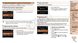 Page 106106
1
2
3
4
5
6
7
9
10
Cover 
Preliminary Notes and 
Legal Information
Contents: Basic 
OperationsCamera Basics
Creative Shot 
Mode
Auto Mode/ 
Hybrid Auto Mode
Other Shooting 
Modes
Playback Mode
Wi-Fi Functions
Accessories
Appendix
Index
Basic Guide
P Mode
8
Advanced Guide
Setting Menu
Adjusting Basic Camera Functions
Functions	can	be	configured	on	the	[ 3] tab. Customize commonly used 
functions as desired, for greater convenience ( =  30).
Silencing Camera Operations
Silence camera sounds and movies...
