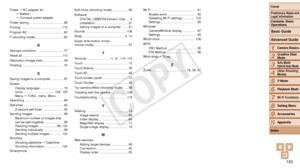 Page 133133
1
2
3
4
5
6
7
8
9
10
Cover 
Preliminary Notes and 
Legal Information
Contents: Basic 
Operations
Advanced Guide
Camera Basics
Creative Shot 
Mode
Auto Mode/ 
Hybrid Auto Mode
Other Shooting 
Modes
Playback Mode
Wi-Fi Functions
Setting Menu
Accessories
Appendix
Basic Guide
P Mode
Index
Power  AC adapter kit    Battery    Compact power adapter
Power saving ....................................... 26
Printing ............................................... 11 5
Program AE...