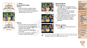 Page 1717
1
2
3
4
5
6
7
8
9
10
Cover 
Preliminary Notes and 
Legal Information
Contents: Basic 
Operations
Advanced Guide
Camera Basics
Creative Shot 
Mode
Auto Mode/ 
Hybrid Auto Mode
Other Shooting 
Modes
Playback Mode
Wi-Fi Functions
Setting Menu
Accessories
Appendix
Index P Mode
Basic Guide
4 Shoot.
Shooting Still Images
Focus.
zzPress the shutter ring lightly, halfway 
down. The camera beeps twice after 
focusing, and AF frames are displayed to 
indicate image areas in focus.
Shoot.
zzPress the shutter...