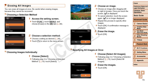 Page 7373
1
2
3
4
5
7
8
9
10
Cover 
Preliminary Notes and 
Legal Information
Contents: Basic 
OperationsCamera Basics
Creative Shot 
Mode
Auto Mode/ 
Hybrid Auto Mode
Other Shooting 
Modes
Wi-Fi Functions
Setting Menu
Accessories
Appendix
Index
Basic Guide
P Mode
Advanced Guide
6Playback Mode
Erasing All Images
You can erase all images at once. Be careful when erasing images, 
because they cannot be recovered.
Choosing a Selection Method
1 Access the setting screen.
zzTouch [ H], touch [
n], and 
choose [Erase]...