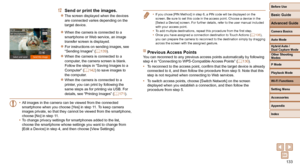 Page 133133
Before Use
Basic Guide
Advanced Guide
Camera Basics
Auto Mode
Other Shooting 
Modes
P Mode
Playback Mode
Wi-Fi Functions
Setting Menu
Accessories
Appendix
Index
Hybrid Auto / 
Dual Capture Mode
 12  Send or print the images.
 
zThe screen displayed when the devices 
are connected varies depending on the 
target device.
 
zWhen the camera is connected to a 
smartphone or Web service, an image 
transfer screen is displayed.
 
zFor instructions on sending images, see 
“Sending Images” ( =  139).
 
zWhen...