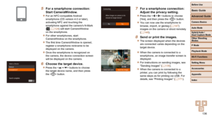 Page 136136
Before Use
Basic Guide
Advanced Guide
Camera Basics
Auto Mode
Other Shooting 
Modes
P Mode
Playback Mode
Wi-Fi Functions
Setting Menu
Accessories
Appendix
Index
Hybrid Auto / 
Dual Capture Mode
  7  For a smartphone connection:Adjust the privacy setting.
 
zPress the  buttons to choose 
[Yes], and then press the  button.
 
zYou can now use the smartphone to 
browse, import, or geotag ( =  147) 
images on the camera or shoot remotely 
(=
  148).
8  Send or print the images.
 
zThe screen displayed...