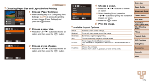 Page 175175
Before Use
Basic Guide
Advanced Guide
Camera Basics
Auto Mode
Other Shooting 
Modes
P Mode
Playback Mode
Wi-Fi Functions
Setting Menu
Accessories
Appendix
Index
Hybrid Auto / 
Dual Capture Mode
Still Images
 Choosing Paper Size and Layout before Printing 
1  Choose [Paper Settings].
 
zAfter following step 1 in “Configuring Print 
Settings” (=  173) to access the printing 
screen, choose [Paper Settings] and 
press the  button.
2  Choose a paper size.
 
zPress the  buttons to choose an 
option, and...