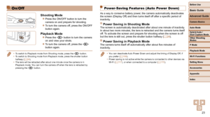 Page 2323
Before Use
Basic Guide
Advanced Guide
Camera Basics
Auto Mode
Other Shooting 
Modes
P Mode
Playback Mode
Wi-Fi Functions
Setting Menu
Accessories
Appendix
Index
Hybrid Auto / 
Dual Capture Mode
 On/Off
Shooting Mode
 
zPress the ON/OFF button to turn the 
camera on and prepare for shooting.
 
zTo turn the camera off, press the ON/OFF 
button again.
Playback Mode
 
zPress the  button to turn the camera 
on and view your shots.
 
zTo turn the camera off, press the  
button again.
•  To switch to...
