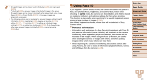 Page 4141
Before Use
Basic Guide
Advanced Guide
Camera Basics
Auto Mode
Other Shooting 
Modes
P Mode
Playback Mode
Wi-Fi Functions
Setting Menu
Accessories
Appendix
Index
Hybrid Auto / 
Dual Capture Mode
• Grouped images can be played back individually ( =  93) and ungrouped 
(=  93).
•  Protecting (=  98) a grouped image will protect all images in the group.
•  Grouped images can be viewed individually when played back using Image 
Search (=
  92) or Smart Shuffle (=  97). In this case, images are 
temporarily...