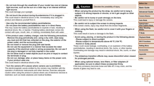 Page 99
Before Use
Basic Guide
Advanced Guide
Camera Basics
Auto Mode
Other Shooting 
Modes
P Mode
Playback Mode
Wi-Fi Functions
Setting Menu
Accessories
Appendix
Index
Hybrid Auto / 
Dual Capture Mode
• Do not look through the viewfinder (if your model has one) at intense \
light sources, such as the sun on a clear day or an intense artificial 
light source.
This could damage your eyesight.
•  Do not touch the product during thunderstorms if it is plugged in.
This could result in electrical shock or fire....