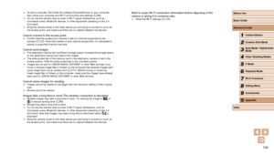 Page 124124
Want to erase Wi-Fi connection information before disposing of the 
camera or giving it to someone else.
 ●Reset the Wi-Fi settings ( = 105).
 ●
To add a computer, first install the software CameraWindow on your computer

. 
Also check your computer and Wi-Fi environment and settings ( = 86). ●
Do not use the camera near sources of Wi-Fi signal interference, such as\
 
microwave ovens, Bluetooth devices, or other equipment operating on the 2.4 
GHz band.
 ●Bring the camera closer to the other device...
