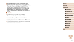 Page 140140
 ●All other trademarks are the property of their respective owners.
 ●This device incorporates exFAT

 technology licensed from Microsoft.
 ●This product is licensed under AT&T

 patents for the MPEG-4 standard 
and may be used for encoding MPEG-4 compliant video and/or 
decoding MPEG-4 compliant video that was encoded only (1) for 
a personal and non-commercial purpose or (2) by a video provider 
licensed under the AT&T patents to provide MPEG-4 compliant 
video. No license is granted or implied for...