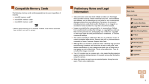 Page 33
Preliminary Notes and Legal 
Information
 ●Take and review some test shots initially to make sure the images 
were recorded correctly. Please note that Canon Inc., its subsidiaries 
and affiliates, and its distributors are not liable for any consequential 
damages arising from any malfunction of a camera or accessory
, 
including memory cards, that result in the failure of an image to be 
recorded or to be recorded in a way that is machine readable.
 ● Images recorded by the camera shall be for...