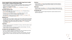 Page 102102
Before Use
Basic Guide
Advanced Guide
Camera Basics
Auto Mode
Other Shooting 
Modes
P Mode
Playback Mode
Setting Menu
Accessories
Appendix
Index
Before Use
Basic Guide
Advanced Guide
Camera Basics
Auto Mode
Other Shooting 
Modes
P Mode
Playback Mode
Setting Menu
Accessories
Appendix
Index
Cannot magnify!/Cannot rotate/Cannot modify image/Cannot modify/
Cannot assign to category/Unselectable image.
•	The following functions may be unavailable for images that were renamed \
or already 
edited on a...