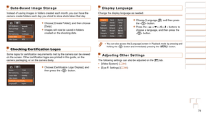Page 7878
Before Use
Basic Guide
Advanced Guide
Camera Basics
Auto Mode
Other Shooting 
Modes
P Mode
Playback Mode
Setting Menu
Accessories
Appendix
Index
Before Use
Basic Guide
Advanced Guide
Camera Basics
Auto Mode
Other Shooting 
Modes
P Mode
Playback Mode
Setting Menu
Accessories
Appendix
Index
Date-Based Image Storage
Instead of saving images in folders created each month, you can have the\
 
camera create folders each day you shoot to store shots taken that day.
zzChoose [Create Folder], and then choose...