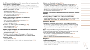 Page 100100
Before Use
Basic Guide
Advanced Guide
Camera Basics
Auto Mode
Other Shooting 
Modes
P Mode
Playback Mode
Setting Menu
Accessories
Appendix
Index
Before Use
Basic Guide
Advanced Guide
Camera Basics
Auto Mode
Other Shooting 
Modes
P Mode
Playback Mode
Setting Menu
Accessories
Appendix
Index
No AF frames are displayed and the camera does not focus when the 
shutter button is pressed halfway.
•	To have AF frames displayed and the camera focus correctly, try composing the 
shot with higher-contrast...