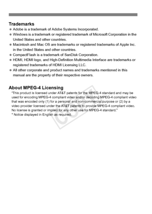 Page 398398
Trademarks Adobe is a trademark of Ad obe Systems Incorporated.
  Windows is a trademark or  registered trademark of Microsoft Corporation in the 
United States and other countries.
  Macintosh and Mac OS are tr ademarks or registered trademarks of Apple Inc. 
in the United States and other countries.
  CompactFlash is a trademar k of SanDisk Corporation.
  HDMI, HDMI logo, and High-D efinition Multimedia Interface are trademarks or 
registered trademarks of HDMI Licensing LLC.
  All other corporate...