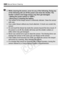 Page 298298
3 Manual Sensor Cleaning
 While cleaning the sensor, never do  any of the following. Doing any 
of the following will  cut off the power and close the shutter. The 
shutter curtains and image se nsor may then get damaged.
•  Setting the power switch to < 2>.
•  Removing or inserting the battery.
  The surface of the image  sensor is extremely delicate. Clean the sensor 
with care.
  Use a plain blower without any brus h attached. A brush can scratch the 
sensor.
  Do not insert the blower tip inside...