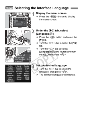 Page 3838
1Display the menu screen.
 Press the < M> button to display 
the menu screen.
2Under the [ 52] tab, select 
[Language K].
  Press the < Q> button and select the 
[5 ] tab.
  Turn the < 6> dial to select the [ 52] 
tab.
  Turn the < 5> dial to select 
[Language K] (the fourth item from 
the top), then press .
3Set the desired language.
 Turn the < 5> dial to select the 
language, then press < 0>.
X The interface language will change.
3  Selecting the Interface Language
COPY  