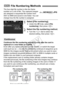 Page 154154
The four-digit file number is like the frame 
number on a roll of film. The captured images 
are assigned a sequential file number from 
0001 to 9999 and saved in one folder. You can 
change how the file number is assigned.
1Select [File numbering].
 Under the [ 51] tab, select [ File 
numbering ], then press < 0>.
2Select the file numbering method.
  Turn the < 5> dial to select the 
desired setting, then press < 0>.
Continues the file numbering sequence even after the card is 
replaced or a new...