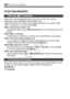 Page 318318
3 Custom Function Settings N
C.Fn2: Disp./Operation
Warnings z in viewfinder
When any of the following  functions are set, the  icon can be 
displayed on the viewfinde r’s bottom right (p.23).
Select the function for which you want  the warning icon to appear, press 
 to append a < X>, then select [ OK].
When monochrome  V is set
If the Picture Style is set to [ Monochrome] (p.131), the warning icon will 
appear.
When WB is corrected If white balance correcti on (p.140) is set, the warning icon will...