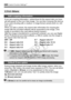 Page 320320
3 Custom Function Settings N
C.Fn3: Others
Add cropping information
If you set cropping information, vertical  lines for the aspect ratio you have 
set will appear on the Live View imag e. You can then compose the shot as 
if you were shooting with a medium- or  large-format camera (6x6 cm, 4x5 
inch, etc.).
When you take a picture, the aspect ratio information for cropping the 
image with the provided software  will be appended to the image. (The 
image is recorded to the ca rd without being...