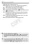 Page 334334
w Register Custom Shooting ModesN
[x2] Slide show, Image jump with 6
[x3 ] Highlight alert, AF point disp., Playback grid, Histogram 
display, Movie play count, Magnificatn (approx.)
[5 1] File numbering, Auto rotate, Eye-Fi settings
[5 2] Auto power off, LCD brightness, VF grid display
[5 3] Sensor cleaning (Auto cleaning),  z button display options, 
m  button function
[8 1] Exposure level increments, ISO speed setting increments, 
Bracketing auto cancel, Brac keting sequence, Number of 
bracketed...