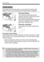 Page 40Basic Operation
40
The shutter button has two steps. You can press the shutter button halfway. Then you can further press the shutter button completely.
Pressing halfway
This activates autofocusing and the 
automatic exposure system that sets the 
shutter speed and aperture.
The exposure setting (shutter speed and 
aperture) is displayed in the viewfinder 
and on the LCD panel (0).
Pressing completely
This releases the shutter and takes the 
picture.
Preventing Camera Shake
Hand-held camera movement...