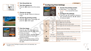 Page 128128
Before Use
Basic Guide
Advanced Guide
Camera Basics
Auto Mode / Hybrid 
Auto Mode
Other Shooting 
Modes
P Mode
Playback Mode
Wi-Fi Functions
Setting Menu
Accessories
Appendix
Index
Before Use
Basic Guide
Advanced Guide
Camera Basics
Auto Mode / Hybrid 
Auto Mode
Other Shooting 
Modes
P Mode
Playback Mode
Wi-Fi Functions
Setting Menu
Accessories
Appendix
Index
3 Turn the printer on.
4 Turn the camera on.
zzPress the  button to turn the camera 
on.
5 Choose an image.
zzPress the  buttons to choose an...