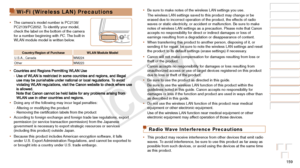 Page 159159
Before Use
Basic Guide
Advanced Guide
Camera Basics
Auto Mode / Hybrid 
Auto Mode
Other Shooting 
Modes
P Mode
Playback Mode
Wi-Fi Functions
Setting Menu
Accessories
Appendix
Index
Before Use
Basic Guide
Advanced Guide
Camera Basics
Auto Mode / Hybrid 
Auto Mode
Other Shooting 
Modes
P Mode
Playback Mode
Wi-Fi Functions
Setting Menu
Accessories
Appendix
Index
•	Be sure to make notes of the wireless LAN settings you use.
The wireless LAN settings saved to this product may change or be 
erased due to...