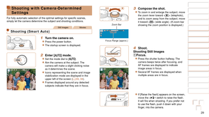 Page 2929
1
2
3
4
5
6
7
8
9
10
Cover 
Before Use
Common Camera 
Operations
Advanced Guide
Camera Basics
Auto Mode / 
Hybrid Auto Mode
Other Shooting 
Modes
Tv, Av, M, C1, 
and C2 Mode
Playback Mode
Wi-Fi Functions
Setting Menu
Accessories
Appendix
Index
Basic Guide
P Mode
3 Compose the shot.
zzTo zoom in and enlarge the subject, move 
the zoom lever toward < i> (telephoto), 
and to zoom away from the subject, move 
it toward  (wide angle). (A zoom bar 
showing the zoom position is displayed.)
4 Shoot.
Shooting...