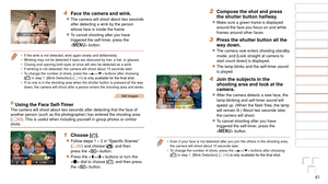 Page 6161
1
2
3
4
5
6
7
8
9
10
Cover 
Before Use
Common Camera 
Operations
Advanced Guide
Camera Basics
Auto Mode / 
Hybrid Auto Mode
Other Shooting 
Modes
Tv, Av, M, C1, 
and C2 Mode
Playback Mode
Wi-Fi Functions
Setting Menu
Accessories
Appendix
Index
Basic Guide
P Mode
4 Face the camera and wink.
zzThe camera will shoot about two seconds 
after detecting a wink by the person 
whose face is inside the frame.
zzTo cancel shooting after you have 
triggered the self-timer, press the 
 button.
•	 If the wink is...