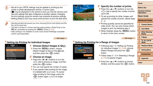 Page 108108
1
2
3
4
5
6
7
8
9
Cover 
Before Use
Common Camera 
Operations
Advanced Guide
Camera Basics
Auto Mode
Other Shooting 
Modes
P Mode
Playback Mode
Setting Menu
Accessories
Appendix
Index
Basic Guide
Tv, Av, and M 
Mode
•	 Not all of your DPOF settings may be applied in printing by the 
printer or photo development service, in some cases.
•	
[] may be displayed on the camera to warn you that the memory card 
has	print	settings	that	were	configured	on	another	camera.	Changing	the print settings using this...