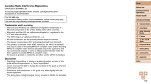 Page 135135
1
2
3
4
5
6
7
8
9
Cover 
Before Use
Common Camera 
Operations
Advanced Guide
Camera Basics
Auto Mode
Other Shooting 
Modes
P Mode
Playback Mode
Setting Menu
Accessories
Appendix
Index
Basic Guide
Tv, Av, and M 
Mode
135
 
Trademarks and Licensing•	 Microsoft and Windows are trademarks or registered trademarks of 
Microsoft Corporation in the United States and/or other countries.
•	 Macintosh and Mac OS are trademarks of Apple Inc., registered in the 
U.S. and other countries.
•	 The SDXC logo is a...