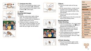 Page 1717
1
2
3
4
5
6
7
8
9
Cover 
Before Use
Common Camera 
Operations
Advanced Guide
Camera Basics
Auto Mode
Other Shooting 
Modes
P Mode
Playback Mode
Setting Menu
Accessories
Appendix
Index
Basic Guide
Tv, Av, and M 
Mode
3 Compose the shot.
zzTo zoom in and enlarge the subject, move 
the zoom lever toward < i> (telephoto), 
and to zoom away from the subject, move 
it toward  (wide angle).
4 Shoot.
Shooting Still Images
Focus.
zzPress the shutter button lightly, halfway 
down. The camera beeps twice after...