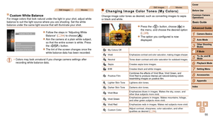 Page 5555
1
2
3
4
5
6
7
8
9
Cover 
Before Use
Common Camera 
Operations
Advanced Guide
Camera Basics
Auto Mode
Other Shooting 
Modes
P Mode
Playback Mode
Setting Menu
Accessories
Appendix
Index
Basic Guide
Tv, Av, and M 
Mode
Still ImagesMovies
Custom White BalanceFor image colors that look natural under the light in your shot, adjust \
white 
balance to suit the light source where you are shooting. Set the white 
balance under the same light source that will illuminate your shot.
zzFollow the steps in...