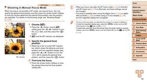 Page 5858
1
2
3
4
5
6
7
8
9
Cover 
Before Use
Common Camera 
Operations
Advanced Guide
Camera Basics
Auto Mode
Other Shooting 
Modes
P Mode
Playback Mode
Setting Menu
Accessories
Appendix
Index
Basic Guide
Tv, Av, and M 
Mode
Still ImagesMovies
Shooting in Manual Focus Mode
When focusing is not possible in AF mode, use manual focus. You can 
specify the general focal position and then press the shutter button hal\
fway 
to have the camera determine the optimal focal position near the positio\
n 
you
	specified....