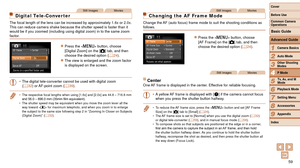 Page 5959
1
2
3
4
5
6
7
8
9
Cover 
Before Use
Common Camera 
Operations
Advanced Guide
Camera Basics
Auto Mode
Other Shooting 
Modes
P Mode
Playback Mode
Setting Menu
Accessories
Appendix
Index
Basic Guide
Tv, Av, and M 
Mode
Still ImagesMovies
Digital Tele-Converter
The focal length of the lens can be increased by approximately 1.6x or 2\
.0x. 
This can reduce camera shake because the shutter speed is faster than it\
 
would be if you zoomed (including using digital zoom) in to the same z\
oom 
factor.
zzPress...