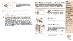 Page 1212
1
2
3
4
5
6
7
8
9
10
Cover 
Before Use
Common Camera 
Operations
Advanced Guide
Camera Basics
Auto Mode
Other Shooting 
Modes
P Mode
Playback Mode
Wi-Fi Functions
Setting Menu
Accessories
Appendix
Index
Basic Guide
Tv, Av, and M 
Mode
3 Remove the battery pack.
zzAfter unplugging the battery charger, 
remove the battery pack by pushing it in 
(
) and up ().
•	 To protect the battery pack and keep it in optimal condition, do not 
charge it continuously for more than 24 hours.
•	 For battery chargers...