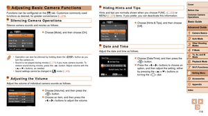 Page 11811 8
1
2
3
4
5
6
7
8
9
10
Cover 
Before Use
Common Camera 
Operations
Advanced Guide
Camera Basics
Auto Mode
Other Shooting 
Modes
P Mode
Playback Mode
Wi-Fi Functions
Setting Menu
Accessories
Appendix
Index
Basic Guide
Tv, Av, and M 
Mode
Adjusting Basic Camera Functions
Functions can be configured on the [ 3] tab. Customize commonly used 
functions as desired, for greater convenience ( =  23).
Silencing Camera Operations
Silence camera sounds and movies as follows.
zzChoose [Mute], and then choose...