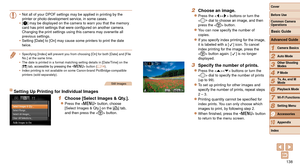 Page 138138
1
2
3
4
5
6
7
8
9
10
Cover 
Before Use
Common Camera 
Operations
Advanced Guide
Camera Basics
Auto Mode
Other Shooting 
Modes
P Mode
Playback Mode
Wi-Fi Functions
Setting Menu
Accessories
Appendix
Index
Basic Guide
Tv, Av, and M 
Mode
•	 Not all of your DPOF settings may be applied in printing by the 
printer or photo development service, in some cases.
•	 [
] may be displayed on the camera to warn you that the memory 
card has print settings that were configured on another camera. 
Changing the...