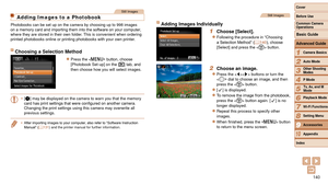 Page 140140
1
2
3
4
5
6
7
8
9
10
Cover 
Before Use
Common Camera 
Operations
Advanced Guide
Camera Basics
Auto Mode
Other Shooting 
Modes
P Mode
Playback Mode
Wi-Fi Functions
Setting Menu
Accessories
Appendix
Index
Basic Guide
Tv, Av, and M 
Mode
Still Images
Adding Images to a Photobook
Photobooks can be set up on the camera by choosing up to 998 images 
on a memory card and importing them into the software on your computer , 
where they are stored in their own folder. This is convenient when ordering 
printed...