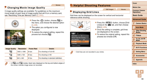 Page 3838
1
2
3
4
5
6
7
8
9
10
Cover 
Before Use
Common Camera 
Operations
Advanced Guide
Camera Basics
Auto Mode
Other Shooting 
Modes
P Mode
Playback Mode
Wi-Fi Functions
Setting Menu
Accessories
Appendix
Index
Basic Guide
Tv, Av, and M 
Mode
Movies
Changing Movie Image Quality
3 image quality settings are available. For guidelines on the maximum 
movie length at each level of image quality that will fit on a memory card, 
see “Recording Time per Memory Card” ( =
  161).
zzPress the  button, choose [] in 
the...