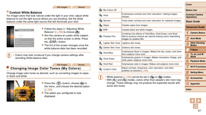 Page 5757
1
2
3
4
5
6
7
8
9
10
Cover 
Before Use
Common Camera 
Operations
Advanced Guide
Camera Basics
Auto Mode
Other Shooting 
Modes
P Mode
Playback Mode
Wi-Fi Functions
Setting Menu
Accessories
Appendix
Index
Basic Guide
Tv, Av, and M 
Mode
Still ImagesMovies
Custom White BalanceFor image colors that look natural under the light in your shot, adjust \
white 
balance to suit the light source where you are shooting. Set the white 
balance under the same light source that will illuminate your shot.
zzFollow...