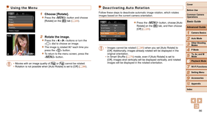 Page 8686
1
2
3
4
5
6
7
8
9
10
Cover 
Before Use
Common Camera 
Operations
Advanced Guide
Camera Basics
Auto Mode
Other Shooting 
Modes
P Mode
Playback Mode
Wi-Fi Functions
Setting Menu
Accessories
Appendix
Index
Basic Guide
Tv, Av, and M 
Mode
Using the Menu
1 Choose [Rotate].
zzPress the  button and choose 
[Rotate] on the [1] tab (=  23).
2 Rotate the image.
zzPress the  buttons or turn the 
 dial to choose an image.
zzThe image is rotated 90° each time you 
press the  button.
zzTo return to the menu screen,...