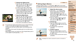 Page 9292
1
2
3
4
5
6
7
8
9
10
Cover 
Before Use
Common Camera 
Operations
Advanced Guide
Camera Basics
Auto Mode
Other Shooting 
Modes
P Mode
Playback Mode
Wi-Fi Functions
Setting Menu
Accessories
Appendix
Index
Basic Guide
Tv, Av, and M 
Mode
3 Review the edited movie.
zzPress the  buttons to choose 
[], and then press the  button. 
The edited movie is now played.
zzTo edit the movie again, repeat step 2.
zzTo cancel editing, press the < o> 
buttons to choose []. Press the < m> 
button, choose [OK] (either...