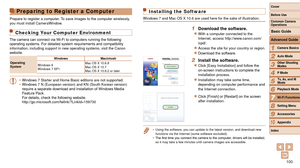 Page 100100
1
2
3
4
5
6
7
8
9
10
Cover 
Before Use
Common Camera 
Operations
Advanced Guide
Camera Basics
Auto Mode
Other Shooting 
Modes
P Mode
Playback Mode
Wi-Fi Functions
Setting Menu
Accessories
Appendix
Index
Basic Guide
Tv, Av, and M 
Mode
Preparing to Register a Computer
Prepare to register a computer. To save images to the computer wirelessly, 
you must install CameraWindow.
Checking Your Computer Environment
The camera can connect via Wi-Fi to computers running the following 
operating systems. For...
