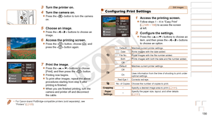 Page 130130
Before Use
Basic Guide
Advanced Guide
Camera Basics
Auto Mode / Hybrid 
Auto Mode
Other Shooting 
Modes
P Mode
Playback Mode
Wi-Fi Functions
Setting Menu
Accessories
Appendix
Index
3 Turn the printer on.
4 Turn the camera on.
zzPress the  button to turn the camera 
on.
5 Choose an image.
zzPress the  buttons to choose an 
image.
6 Access the printing screen.
zzPress the  button, choose [c], and 
press the  button again.
7 Print the image.
zzPress the  buttons to choose 
[Print], and then press the...