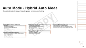 Page 2424
Before Use
Basic Guide
Advanced Guide
Camera Basics
Auto Mode / Hybrid 
Auto Mode
Other Shooting 
Modes
P Mode
Playback Mode
Wi-Fi Functions
Setting Menu
Accessories
Appendix
Index
Auto Mode / Hybrid Auto Mode
Convenient mode for easy shots with greater control over shooting
Shooting with Camera-Determined Settings ............................................................ 25Shooting  (Smart Auto) ...........................................25
Shooting in Hybrid Auto Mode...